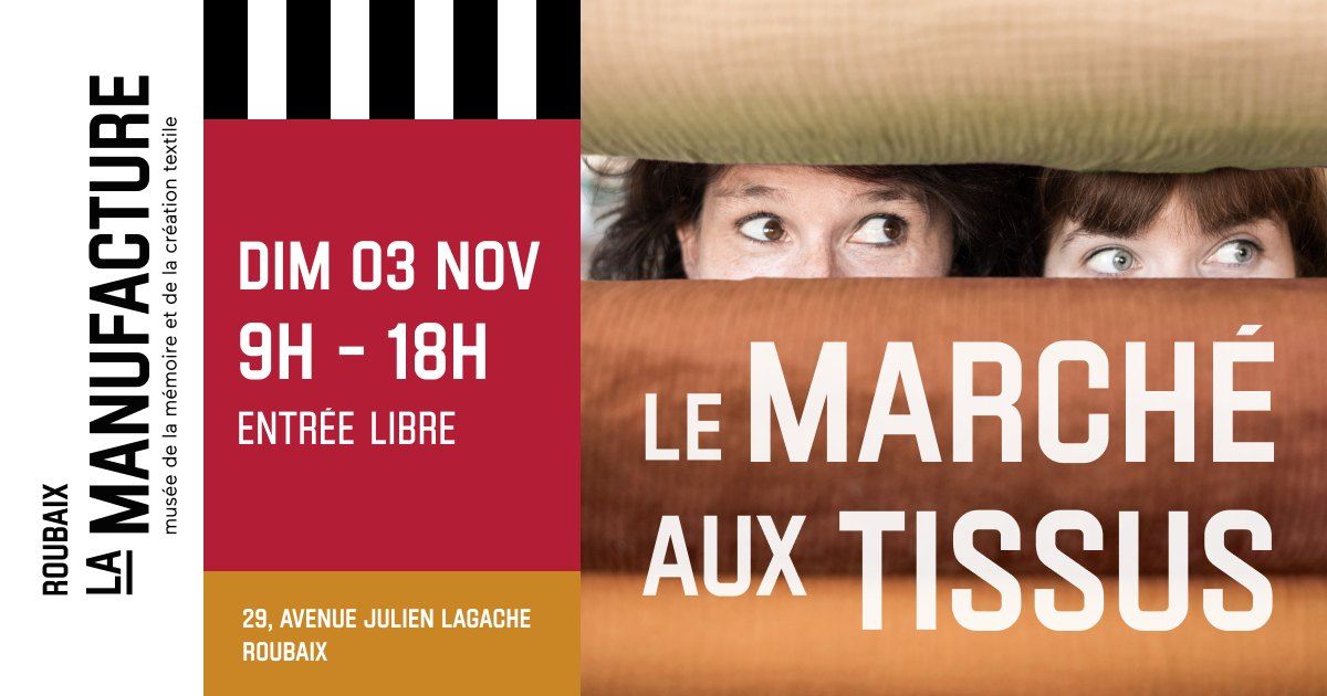 Le march\u00e9 aux tissus de La Manufacture