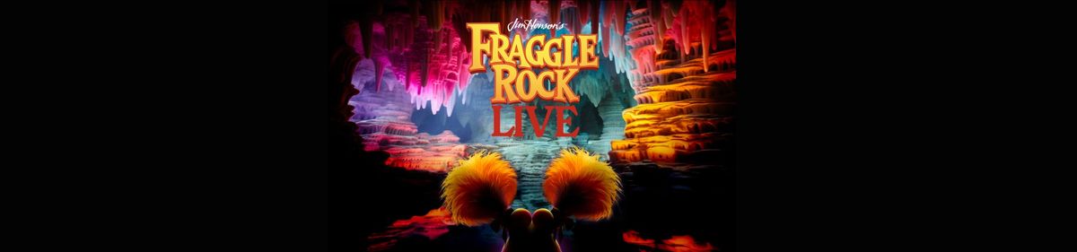 Jim Hensons Fraggle Rock Live at Irvine Barclay Theatre