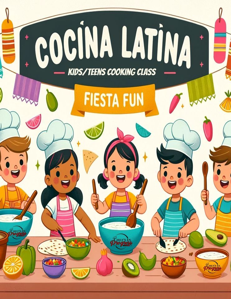 Cocina Latina Kids\/Teens Cooking Class