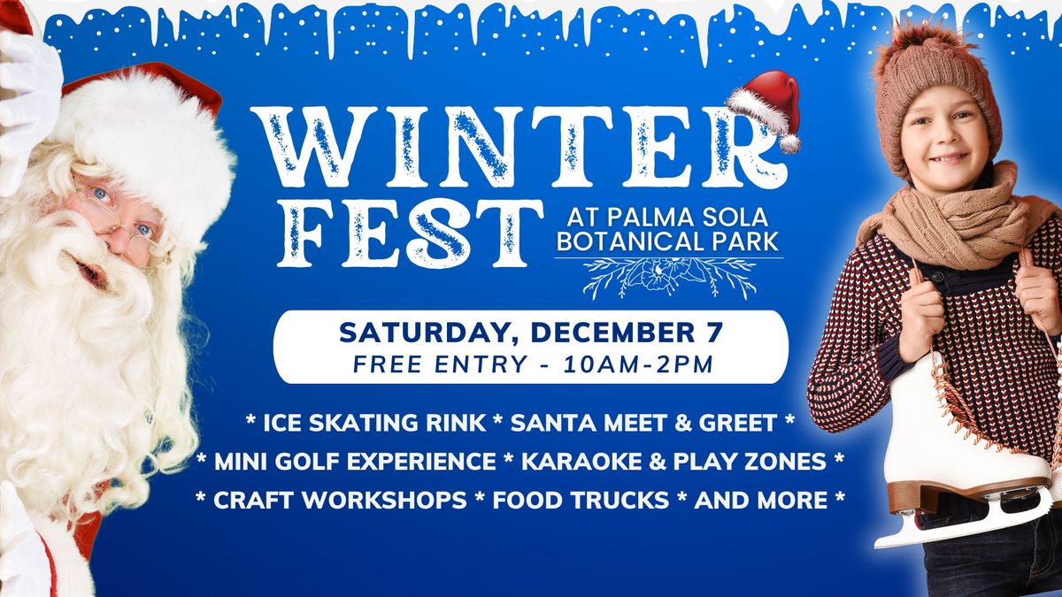 WinterFest at Palma Sola Botanical Park!