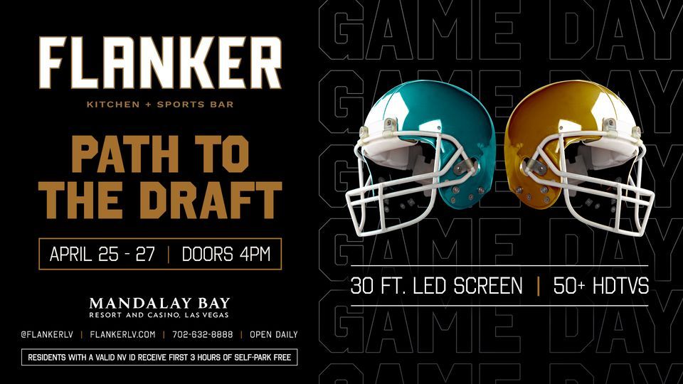 Path to the Draft at Flanker Kitchen + Sports Bar