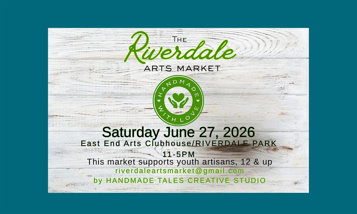 The Riverdale Arts Market