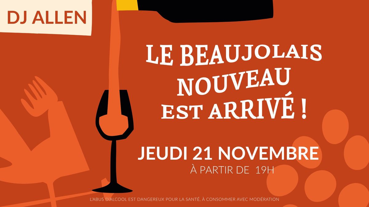 \ud83c\udf77Soir\u00e9e Beaujolais Nouveau \ud83c\udf77