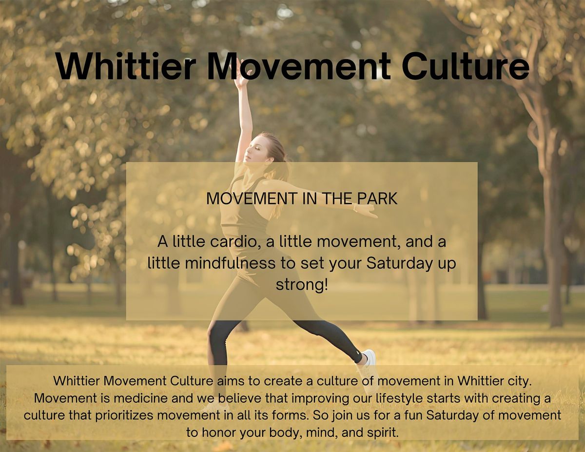 Whittier Movement Culture at Palm Park