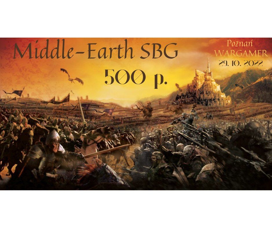 Middle-Earth SBG - 500p. WARGAMER\/Pozna\u0144