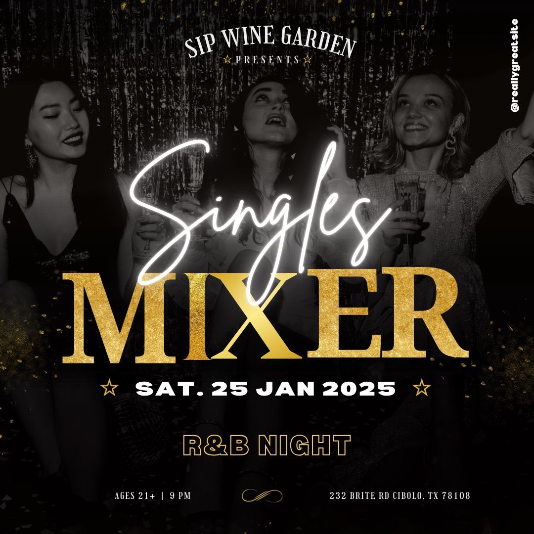 R&B Singles Mixer 21+