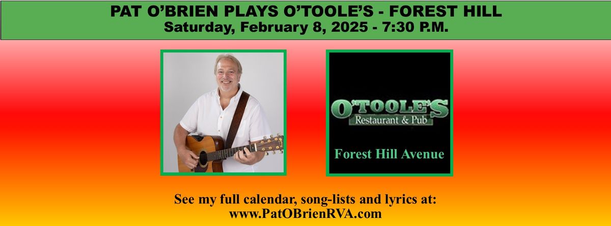 Pat O'Brien Plays O'Toole's - Forest Hill