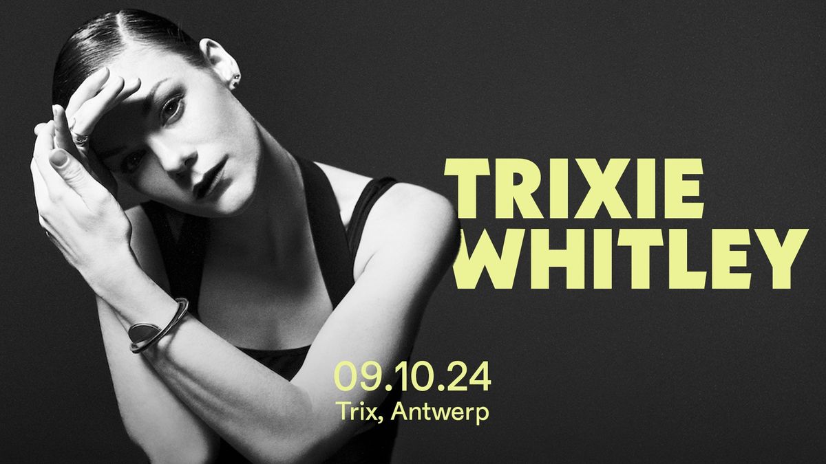 Trixie Whitley + Indr\u0117 \/ Trix