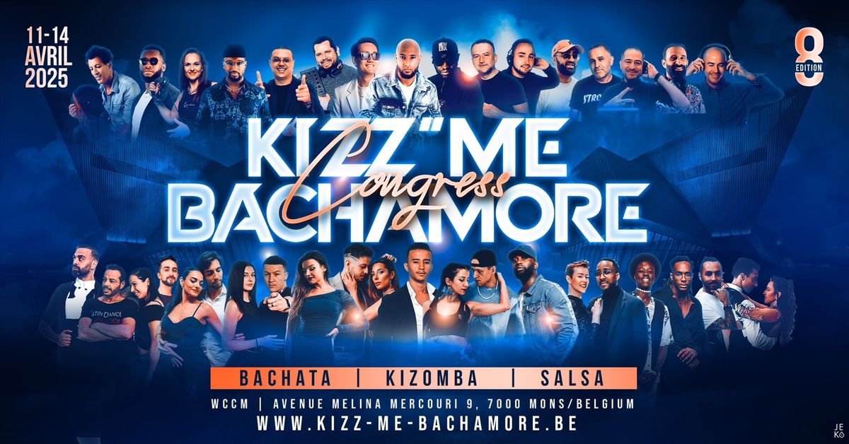 \ud83e\udd0e\u2b50\ufe0f BELGIUM "KIZZ ME BACHAMORE" FESTIVAL 2025 \u2b50\ufe0f\ud83e\udd0e OFFICIAL EVENT