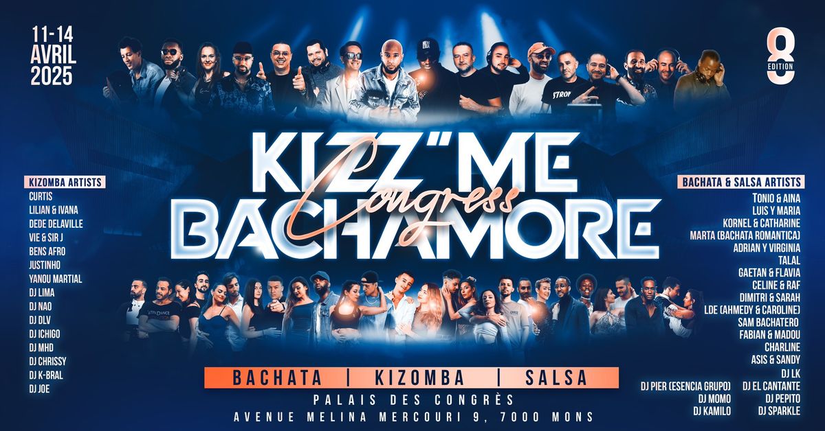 \ud83e\udd0e\u2b50\ufe0f BELGIUM "KIZZ ME BACHAMORE" FESTIVAL 2025 \u2b50\ufe0f\ud83e\udd0e OFFICIAL EVENT