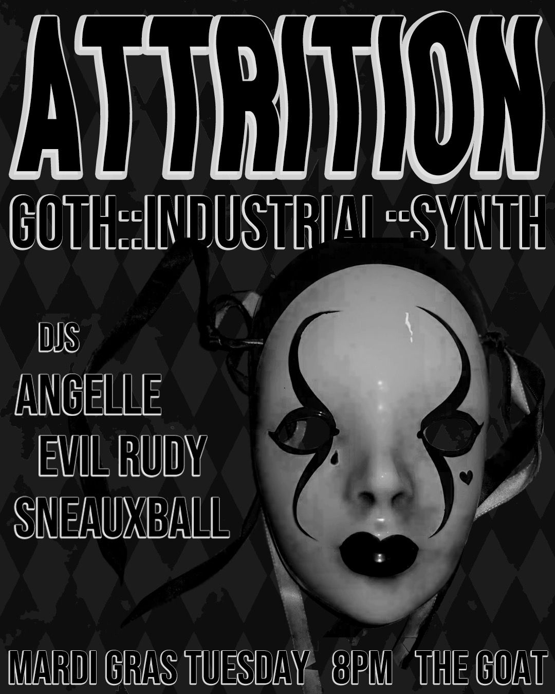 Attrition with DJs Angelle + Evil Rudy + Sneauxball