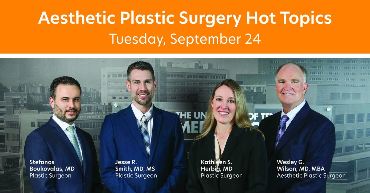 Aesthetic Plastic Surgery Hot Topics