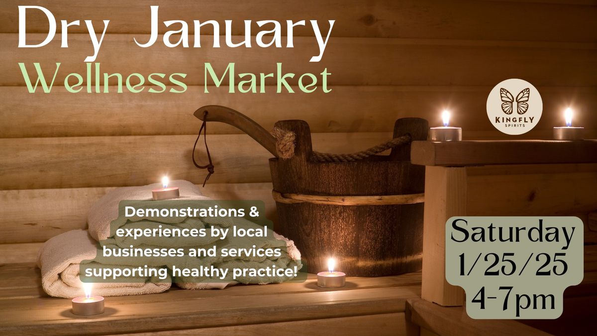 Dry January Wellness Market at Kingfly!