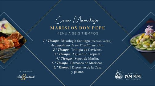 Cena Maridaje Mariscos Don Pepe, Mariscos Don Pepe, Tijuana, 30 September  2021