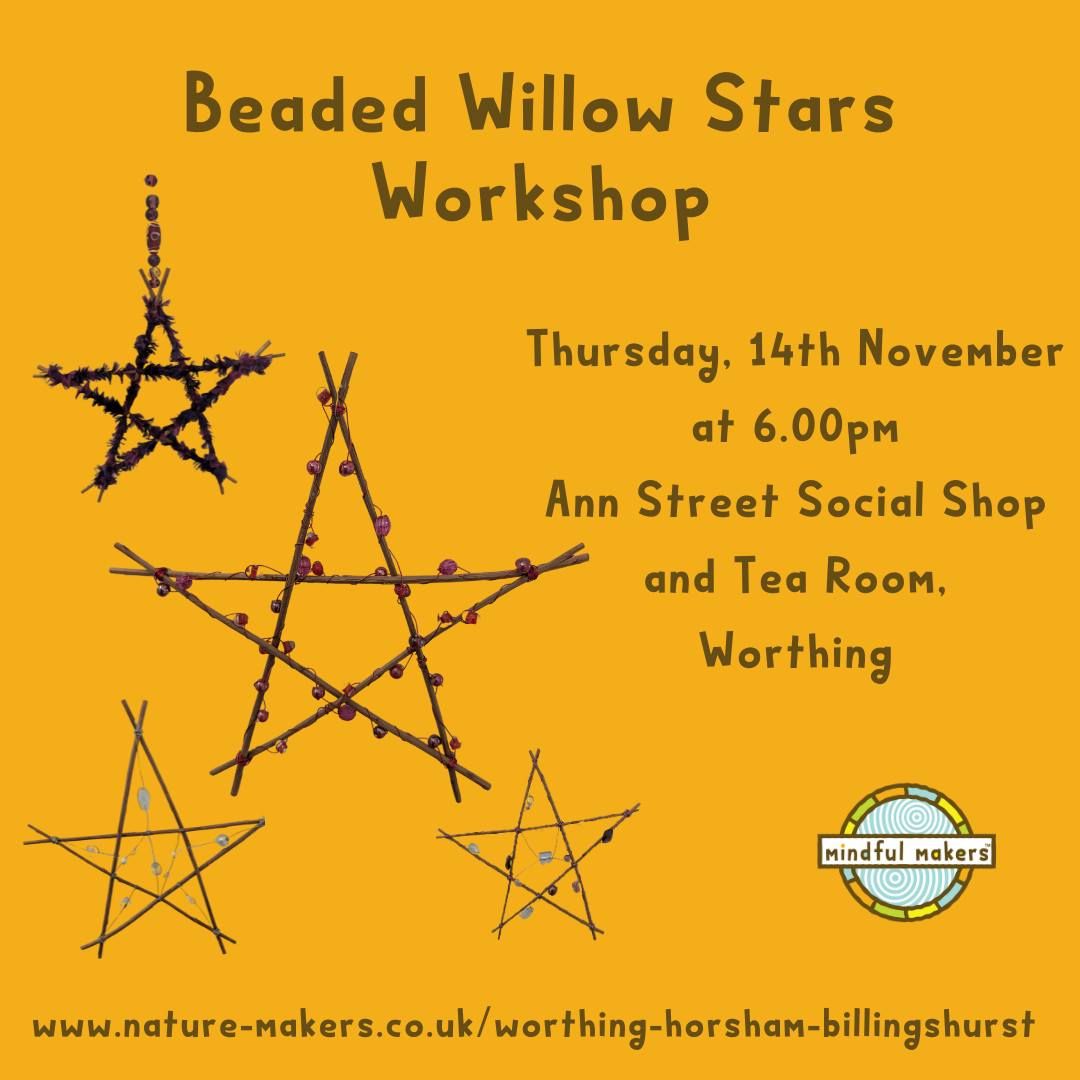 Beaded Willow Stars Workshop - Beaded Willow Stars Workshop, Thursday 14th November at 6pm