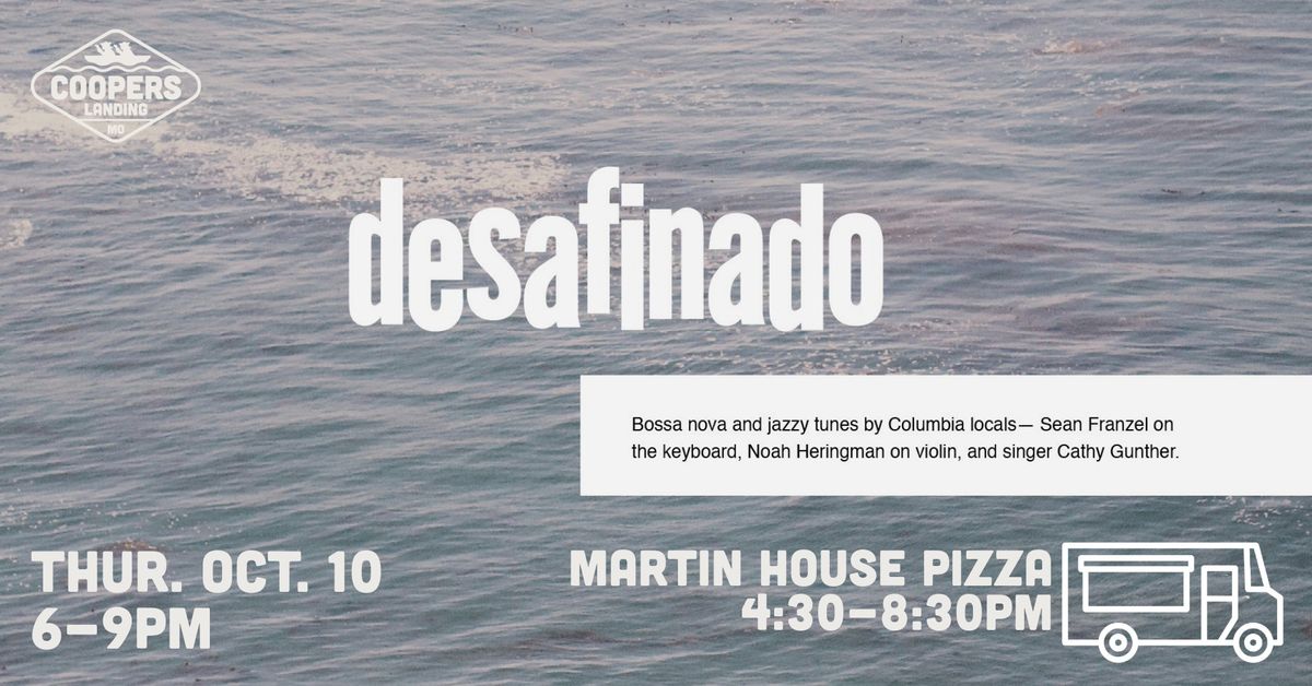 Desafinado LIVE at Cooper's Landing!