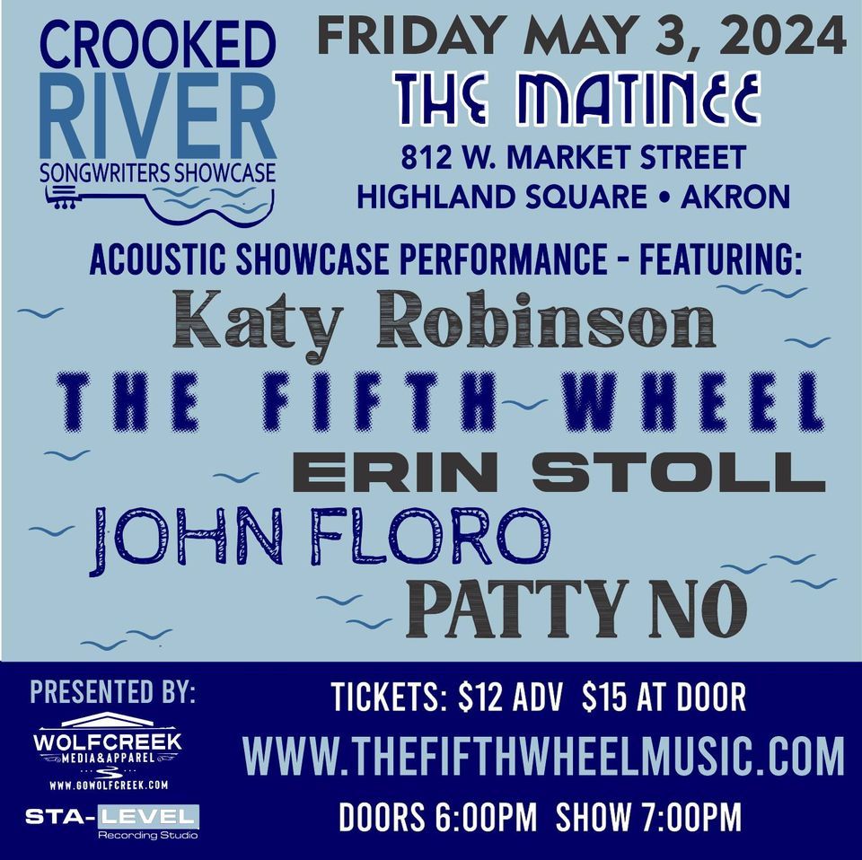 Crooked River Showcase with Katy Robinson, The Fifth Wheel, Erin Stoll & More