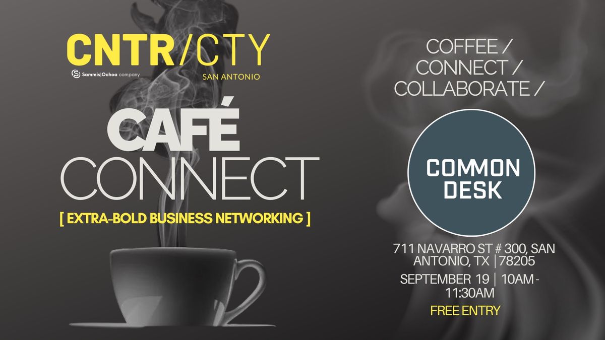 Caf\u00e9 Connect: Extra-Bold Business Networking