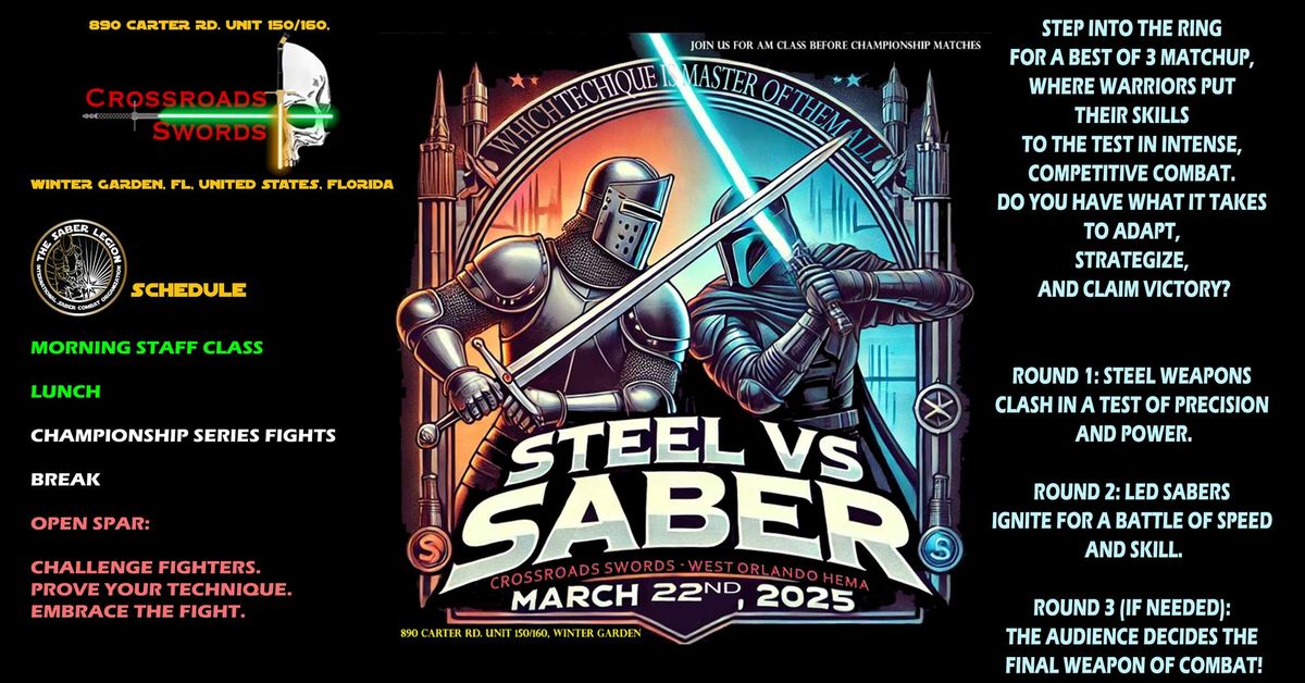 STEEL VS SABER - A SUNCRUSHER SERIES EVENT - NONRANKED