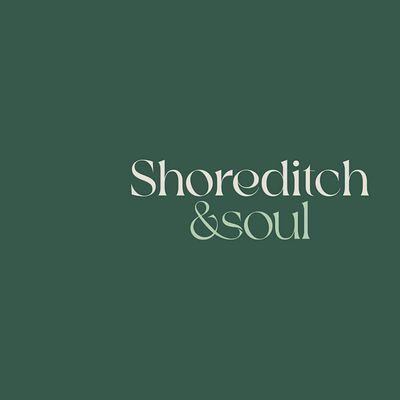 Shoreditch &Soul