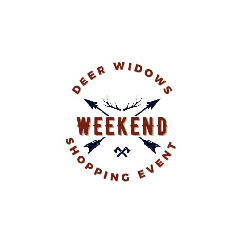 Deer Widows Weekend Shopping Event 