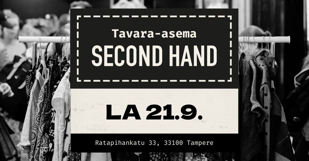 Tavara-asema Second Hand 21.9. | Tavara-asema, Tampere 