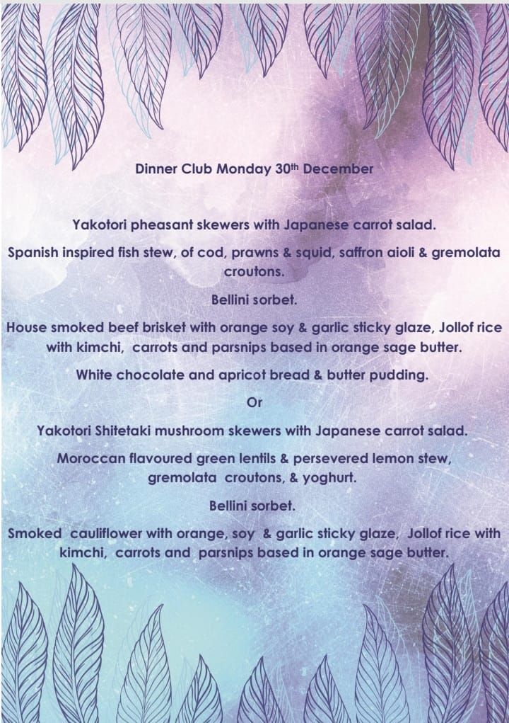 Dinner Club Menu for Monday 30th December