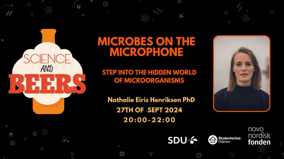 Science and Beers: Microbes on the Microphone