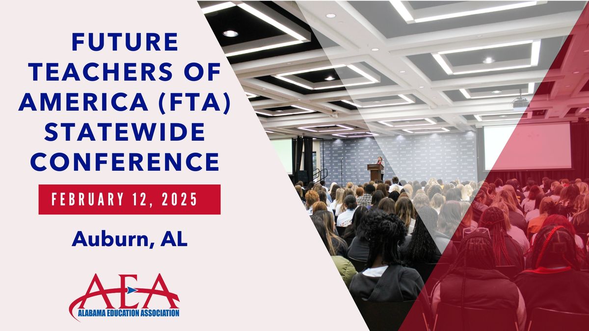 Future Teachers of America (FTA) Statewide Conference