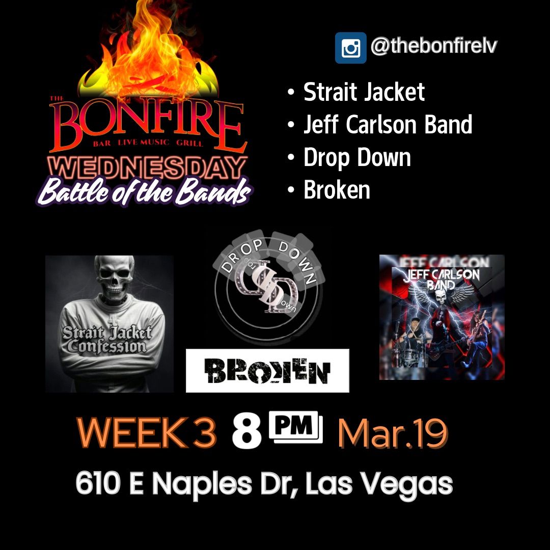 Bonfire Battle of the Bands | March (wk3)