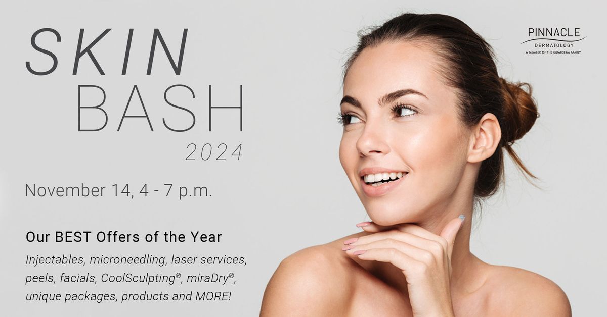 Edina Skin Bash - Pinnacle Dermatology