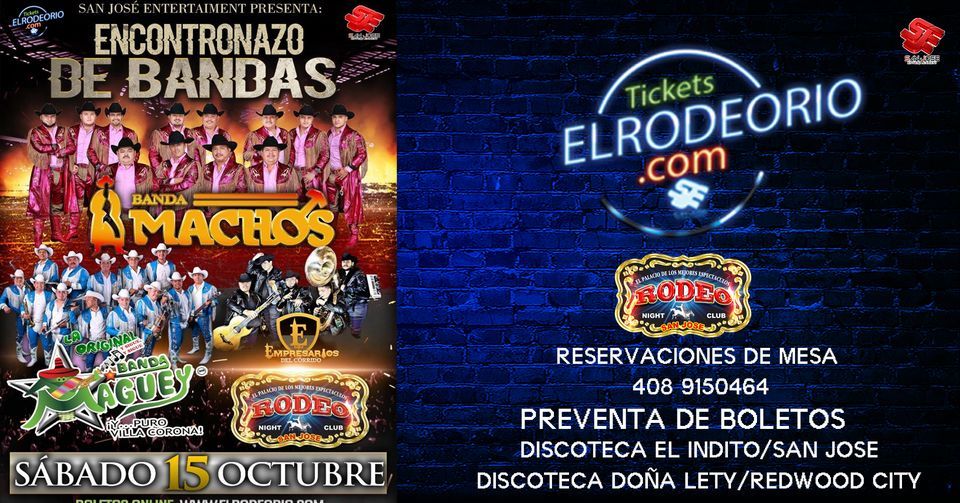 Banda Machos y Banda Maguey,Sabado 15 de Octubre,Club Rodeo de San Jose