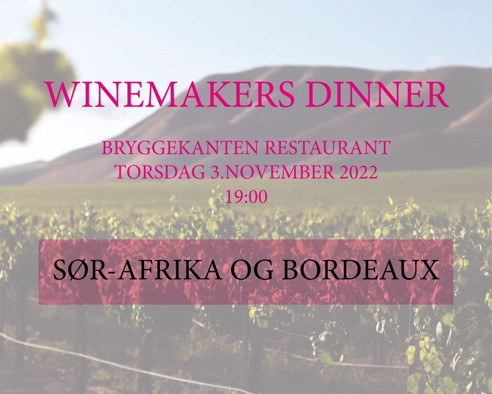 WINEMAKERS DINNER MED VINHUSENE KEN FORRESTER, ANTOINE MOUEIX OG CAZES \/\/ RESTAURANTEN