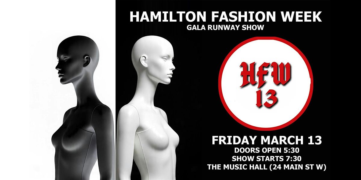 Hamilton Fashion Week - Gala Fashion Show