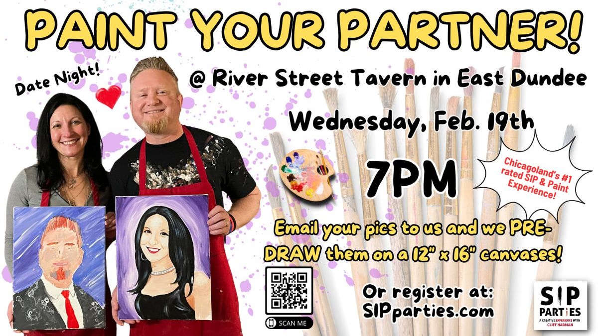 Paint your Partner with us at River Street Tavern in East Dundee!