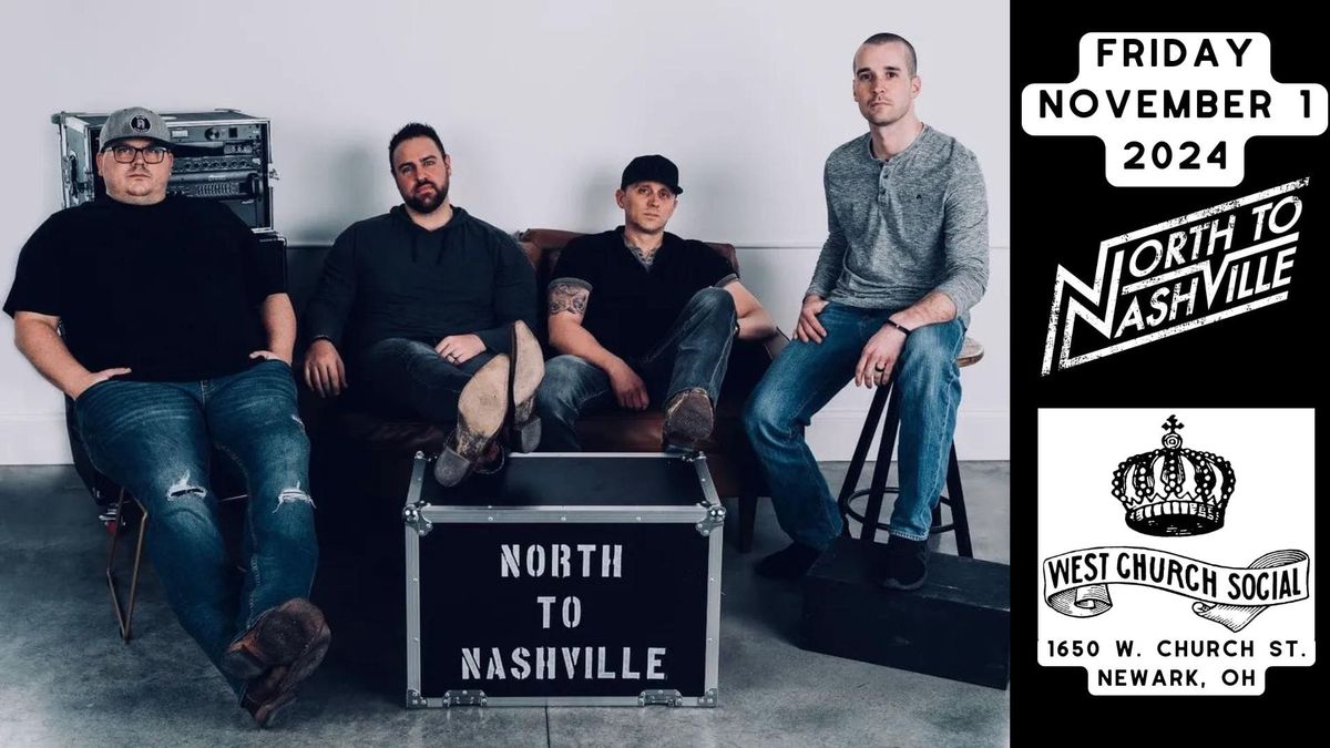 NORTH TO NASHVILLE - Live at West Church Social!