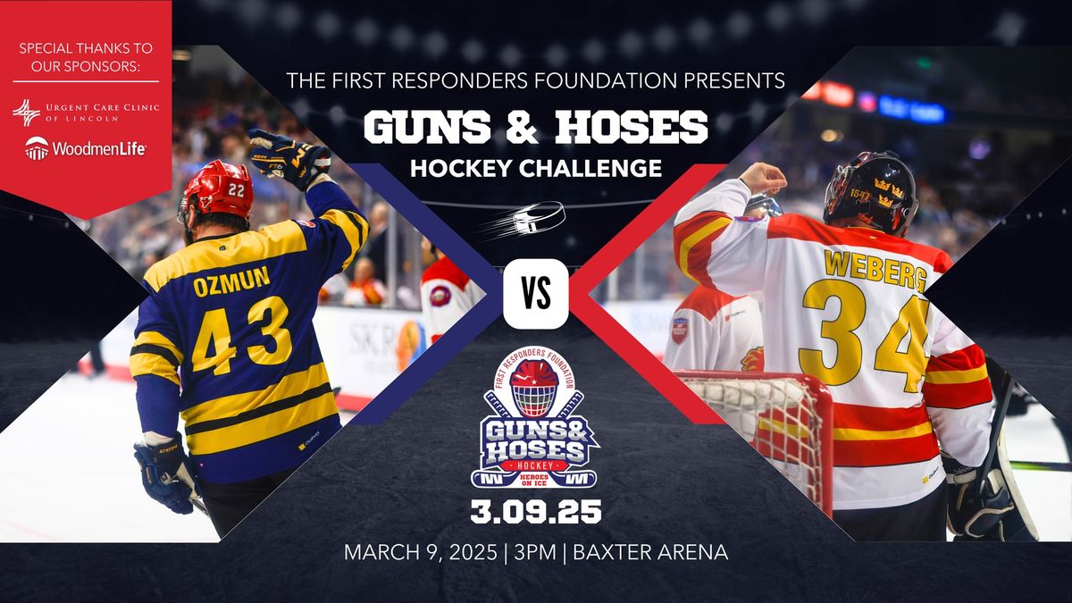 2025 Guns & Hoses Hockey Challenge