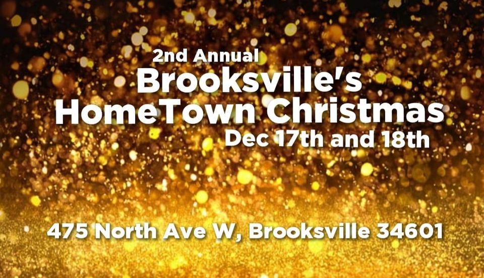 Brooksville's Hometown Christmas - Dec 17th & 18th