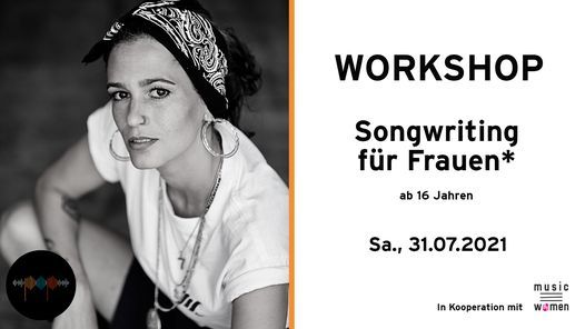 WORKSHOP: Songwriting f\u00fcr Frauen* ab 16 Jahren