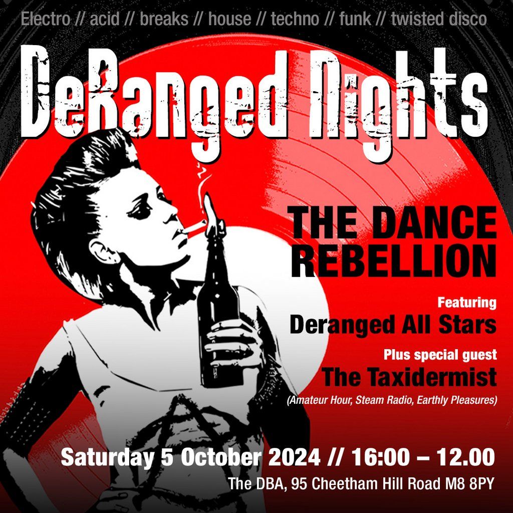 Deranged Nights; Dance Rebellion