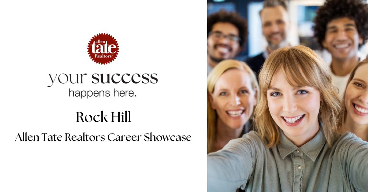 Allen Tate Realtors Career Showcase - Rock Hill