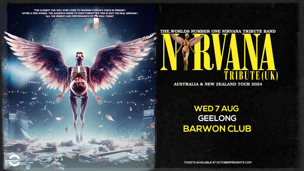 Nirvana Tribute (UK) | Barwon Club, Geelong