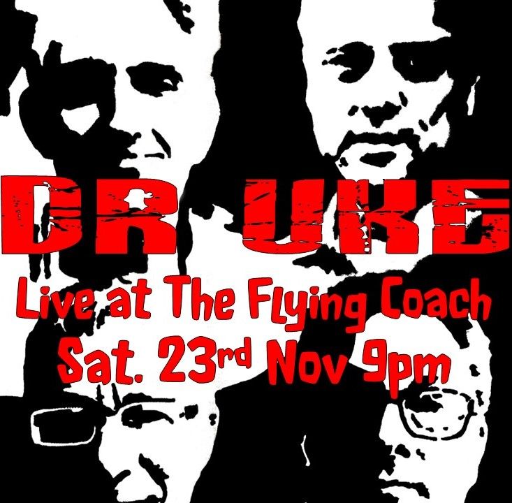 Dr. Uke Live at The Flying Coach