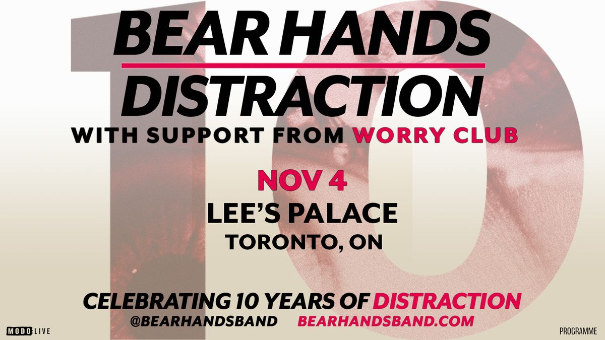 Bear Hands w\/ Worry Club - Toronto