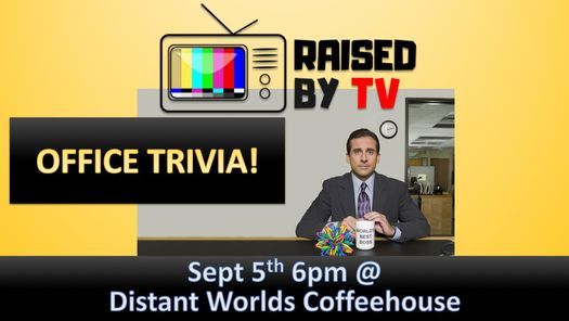 The Office Trivia @ Distant Worlds Coffeehouse