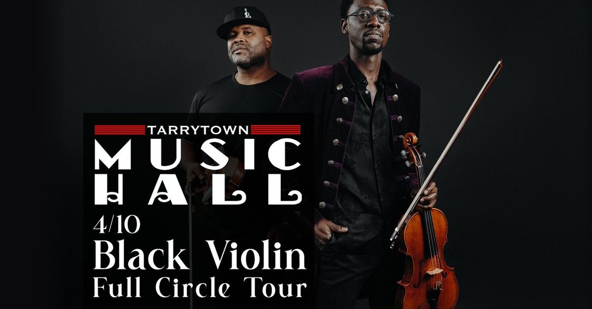 Black Violin - Full Circle Tour