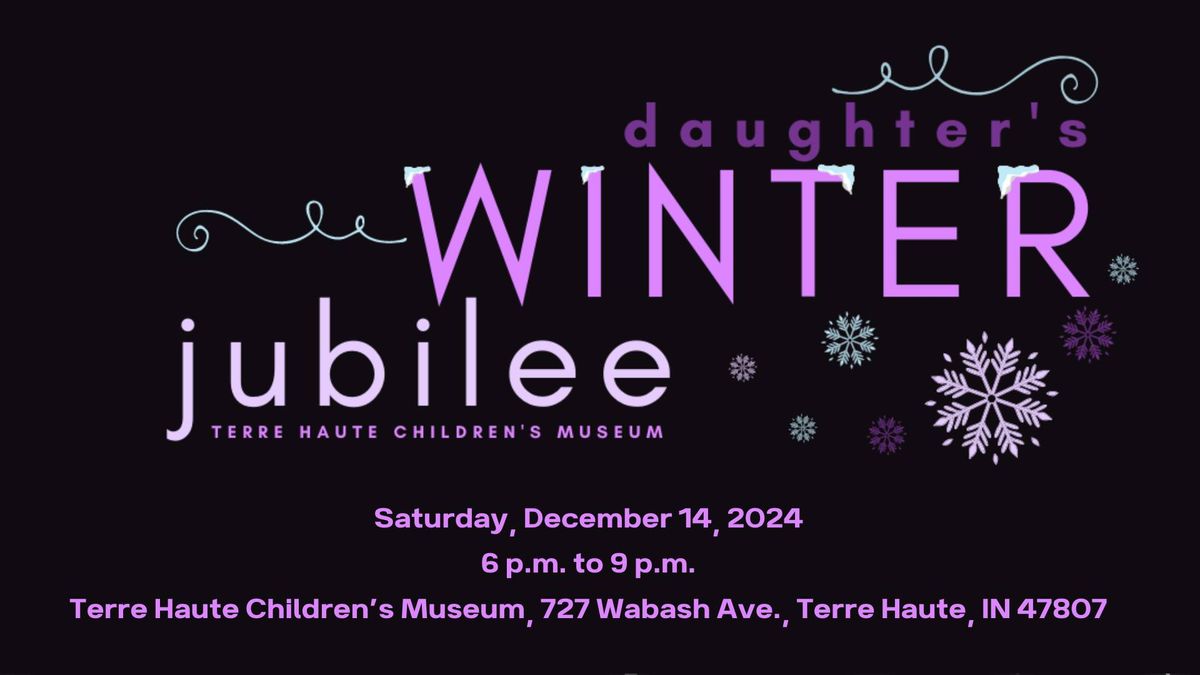 Daughter's Winter Jubilee