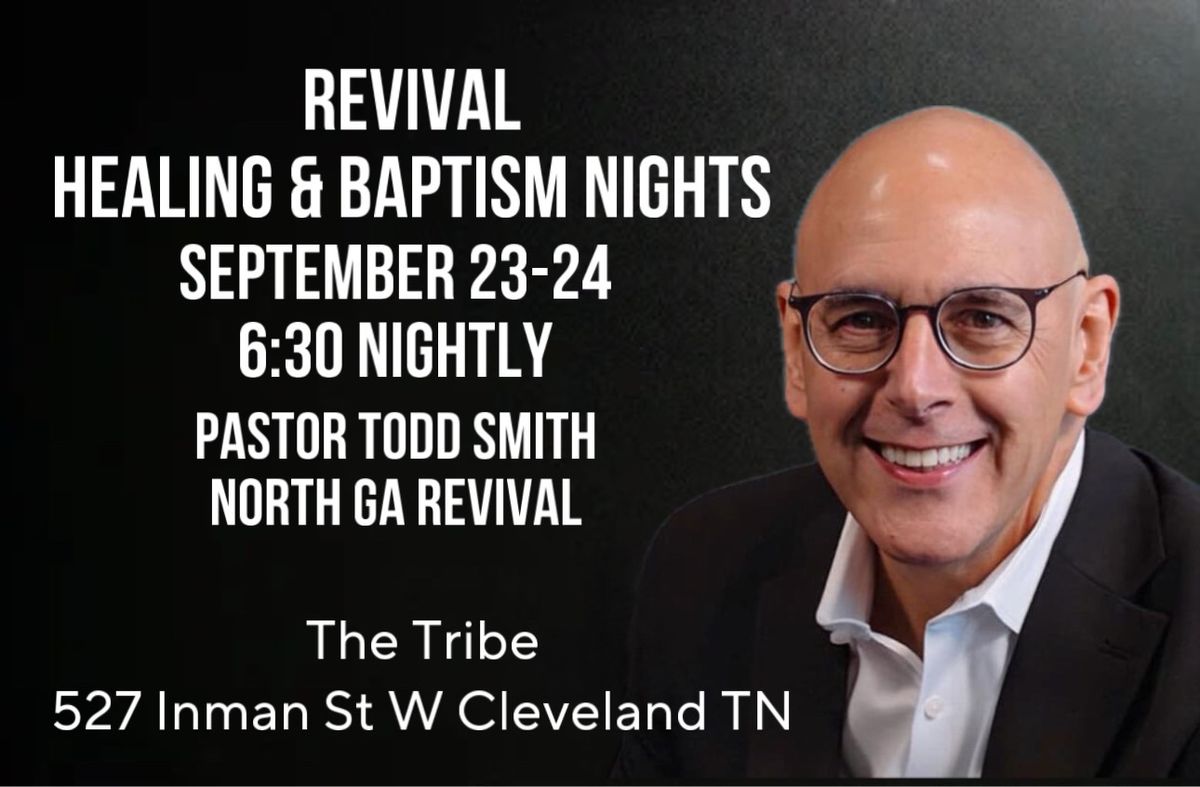 Revival Healing & Baptism Nights