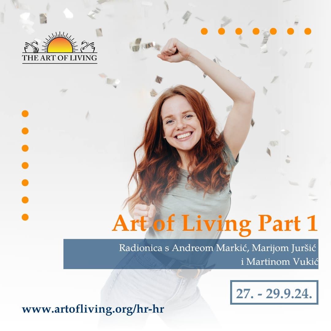 Art of Living 1.dio - Zagreb 