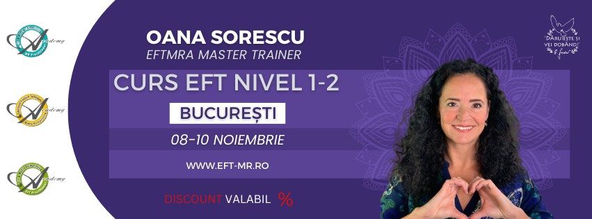 CURS EFT Nivel 1-2 | Bucure\u0219ti | 08-10 Noiembrie 2024